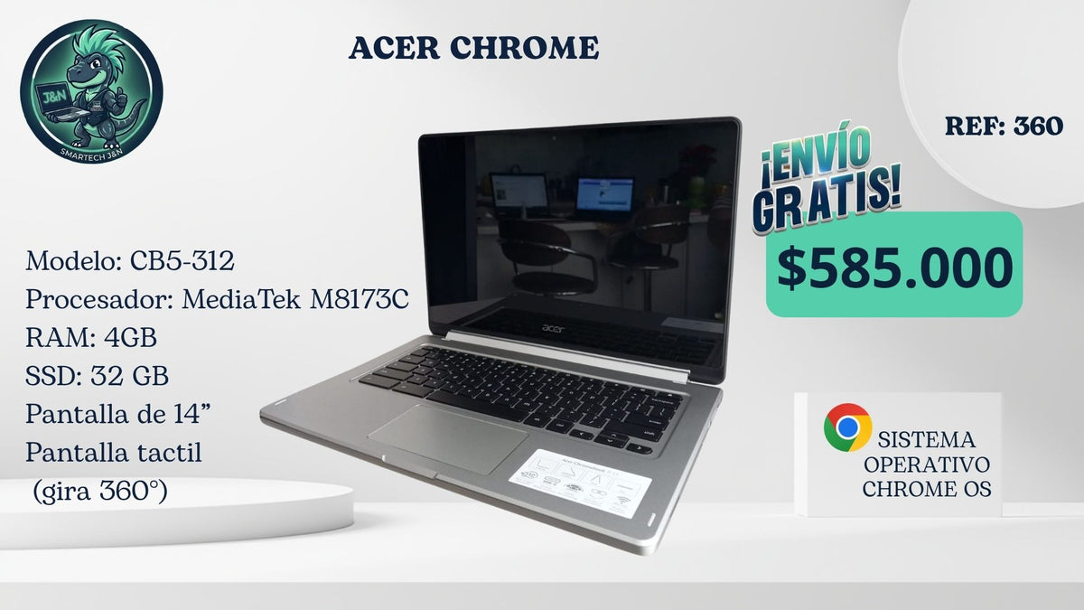 Acer Chrome CB5-312 - Pantalla Táctil 360° - 4GB RAM - 32GB SSD - Chrome OS